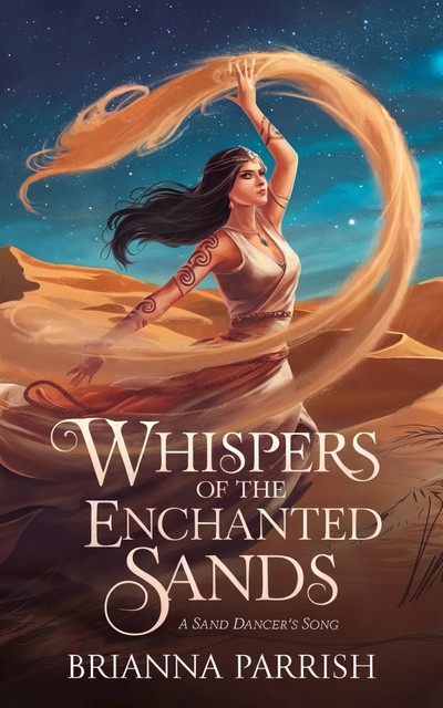 Whispers of the Enchanted Sands, Brianna Parrish