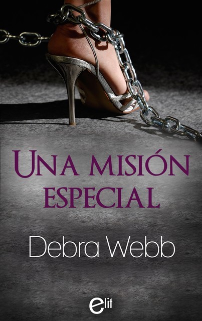Una misión especial, Debra Webb