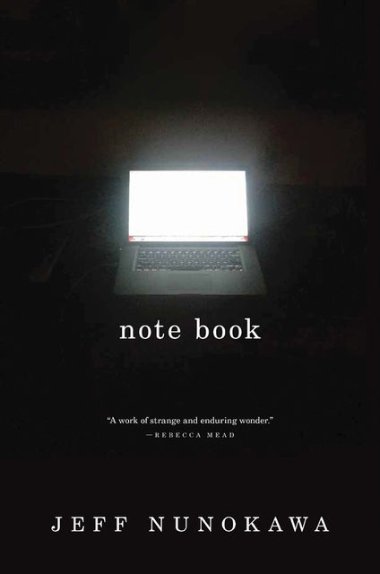 Note Book, Jeff Nunokawa