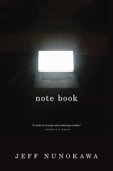 Note Book, Jeff Nunokawa