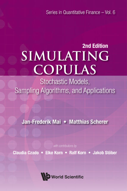 Simulating Copulas, Jan-Frederik Mai, Matthias Scherer