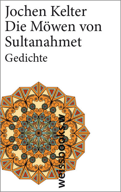 Die Möwen von Sultanahmet, Jochen Kelter