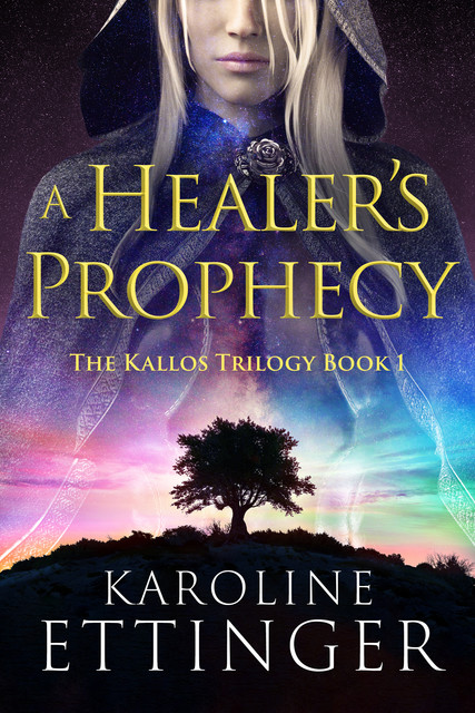 A Healer's Prophecy, Karoline Ettinger