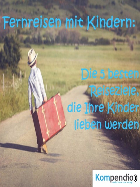 Fernreisen mit Kindern, Alessandro Dallmann