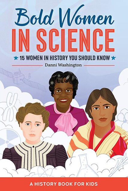 Bold Women in Science, Danni Washington