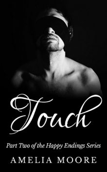 Touch, Amelia Moore