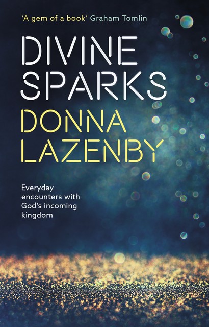 Divine Sparks, Donna J. Lazenby