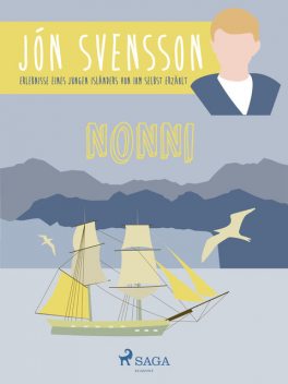 Nonni – Erlebnisse eines jungen Isländers von ihm selbst erzählt, Jón Svensson
