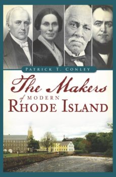 Makers of Modern Rhode Island, Patrick T. Conley