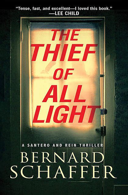 The Thief of All Light, Bernard Schaffer