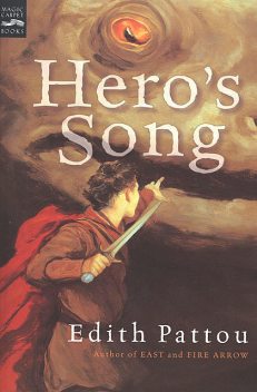 Hero's Song, Edith Pattou