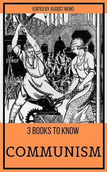 3 books to know Communism, Karl Marx, Friedrich Engels, Jean-Jacques Rousseau, August Nemo