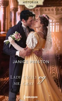 Lady Cecily og mr. Grey, Janice Preston
