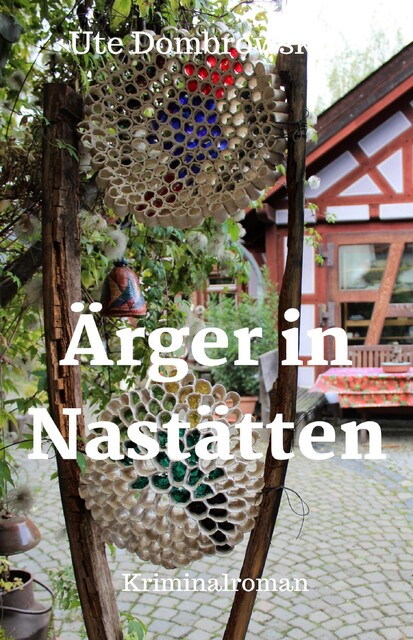 Ärger in Nastätten, Ute Dombrowski