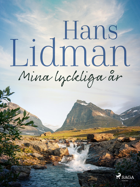 Mina lyckliga år, Hans Lidman