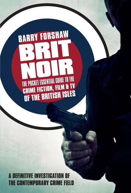 Brit Noir, Barry Forshaw