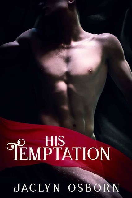 His Temptation (Desires of the Heart Book 1), Jaclyn Osborn