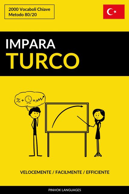 Impara il Turco – Velocemente / Facilmente / Efficiente, Pinhok Languages