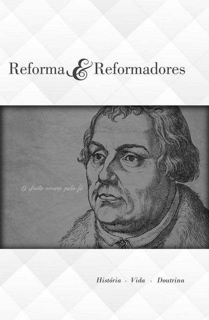 Reforma e Reformadores, André de Souza Lima, Aramis C. DeBarros