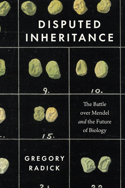 Disputed Inheritance, Gregory Radick