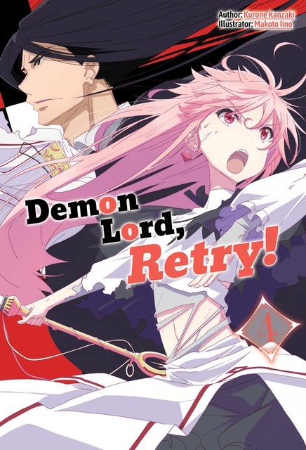 Demon Lord, Retry! Volume 4, Kurone Kanzaki