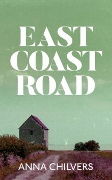 East Coast Road, Anna Chilvers