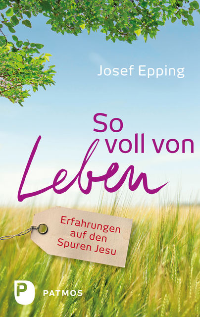 So voll von Leben, Josef Epping