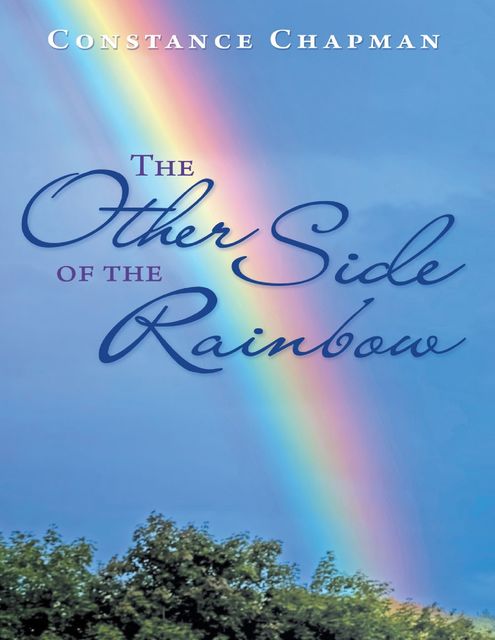 The Other Side of the Rainbow, Constance Chapman