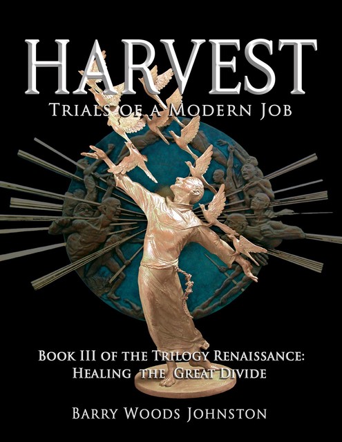 Harvest: Book III of the Trilogy Renaissance, Barry Johnston