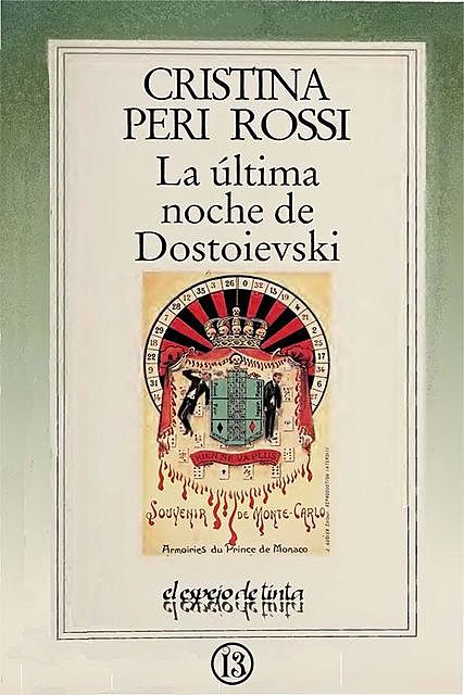 La última noche de Dostoievski, Cristina Peri Rossi