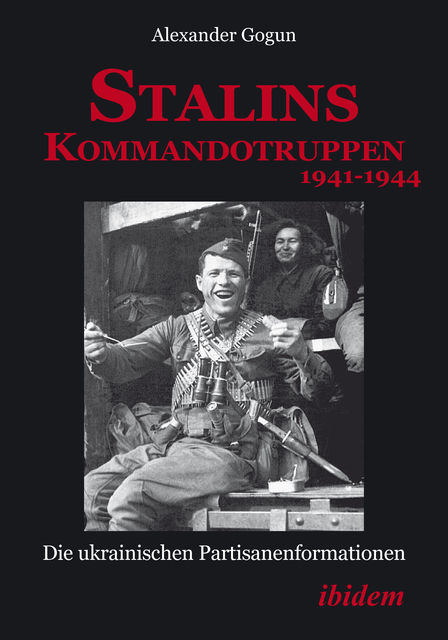 Stalins Kommandotruppen 1941–1944, Alexander Gogun