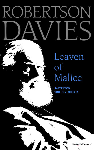 Leaven of Malice, Robertson Davies