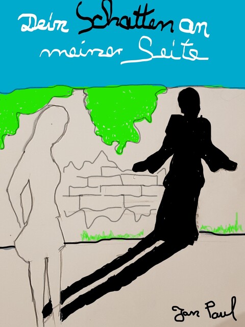 Dein Schatten an meiner Seite, Jan Paul