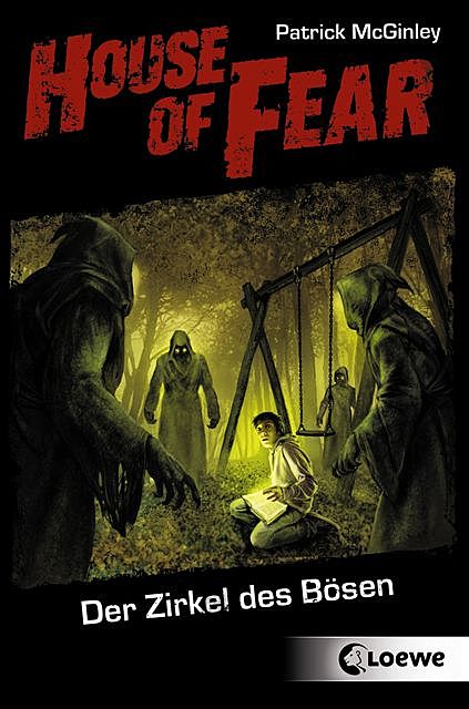 House of Fear 1 – Der Zirkel des Bösen, Patrick McGinley