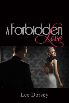 A Forbidden Love, Lee Dorsey