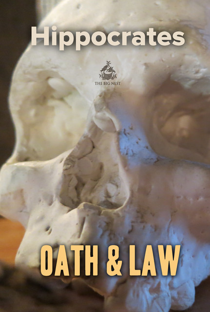 Oath and Law, Hippocrates