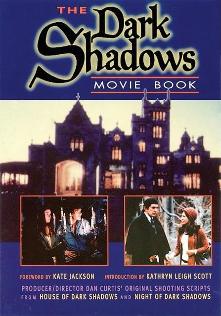 Dark Shadows Movie Book, Kathryn Leigh Scott
