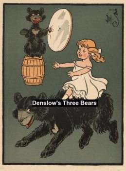 Denslow's Three Bears, W.W.Denslow