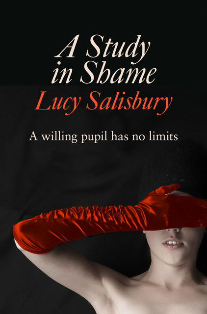 A Study in Shame, Lucy Salisbury