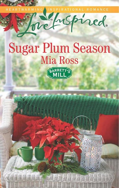 Sugar Plum Season, Mia Ross