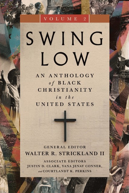 Swing Low, volume 2, Courtlandt K. Perkins, Justin D. Clark, Walter R. Strickland II, Yana Jenay Conner