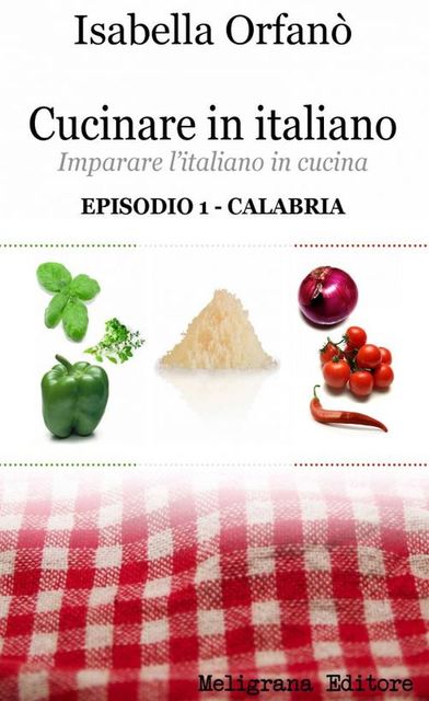 Cucinare in italiano, Isabella Orfano'