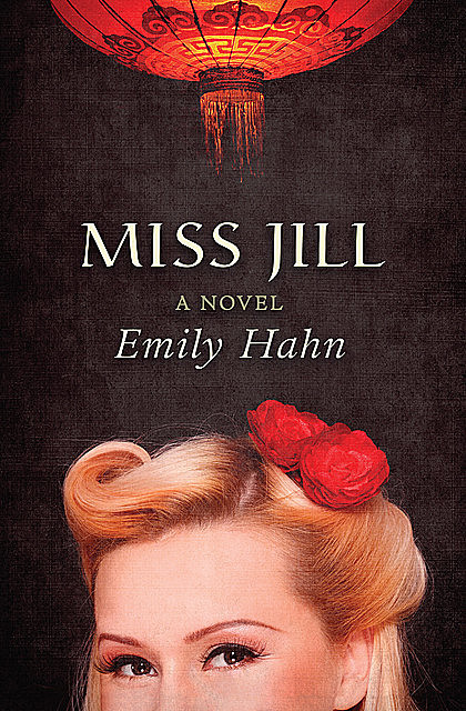 Miss Jill, Emily Hahn