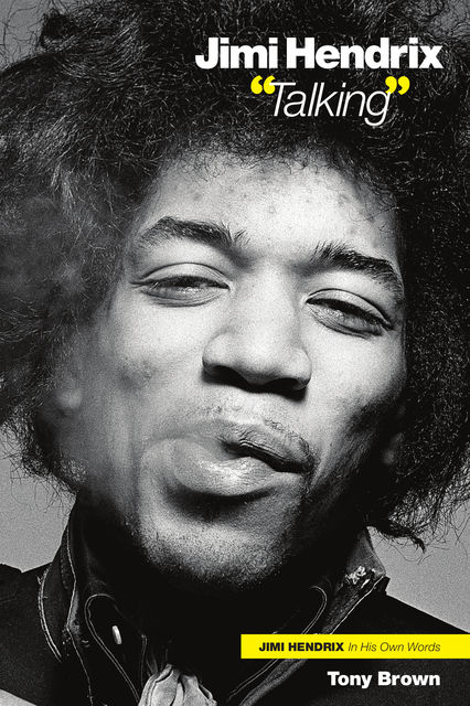 Jimi Hendrix: 'Talking, Tony Brown