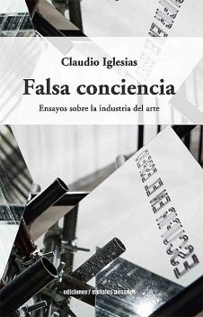 Falsa conciencia, Claudio Iglesias