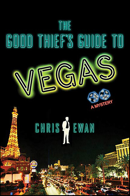 The Good Thief's Guide to Vegas, Chris Ewan