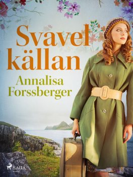 Svavelkällan, Annalisa Forssberger