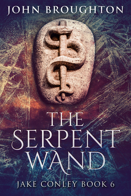 The Serpent Wand, John Broughton