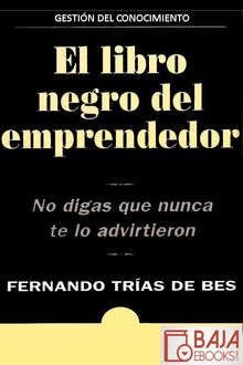 El libro negro del emprendedor, Fernando Trías de Bes