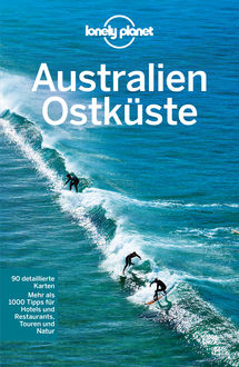 Lonely Planet Reiseführer Australien Ostküste, Lonely Planet